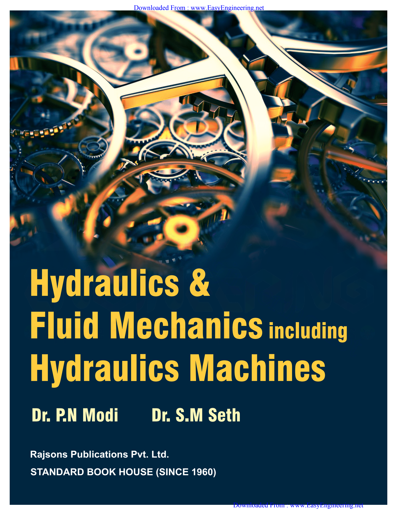 Hydraulics and Fluid Mechanics Including Hydraulic Machines